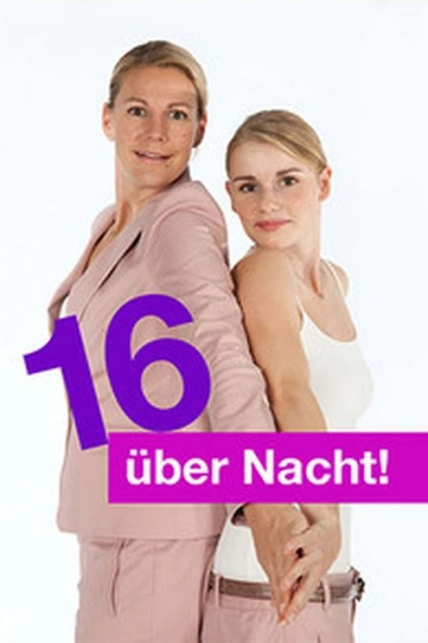16 über Nacht! Juliste