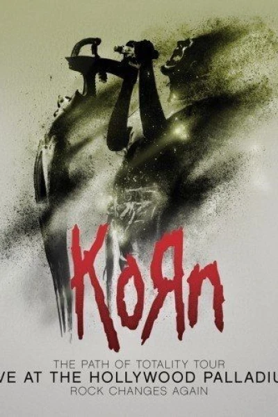 Korn: The Path Of Totality, Live At The Hollywood Palladium