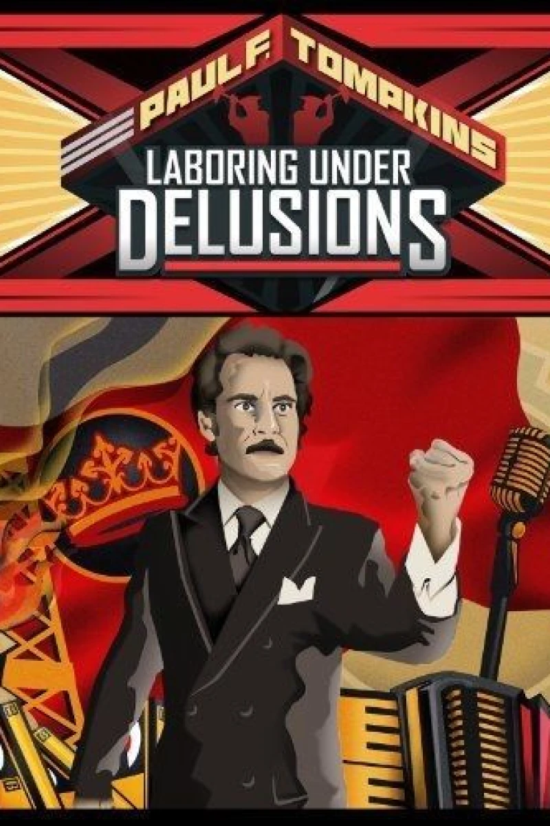 Paul F. Tompkins: Laboring Under Delusions Juliste