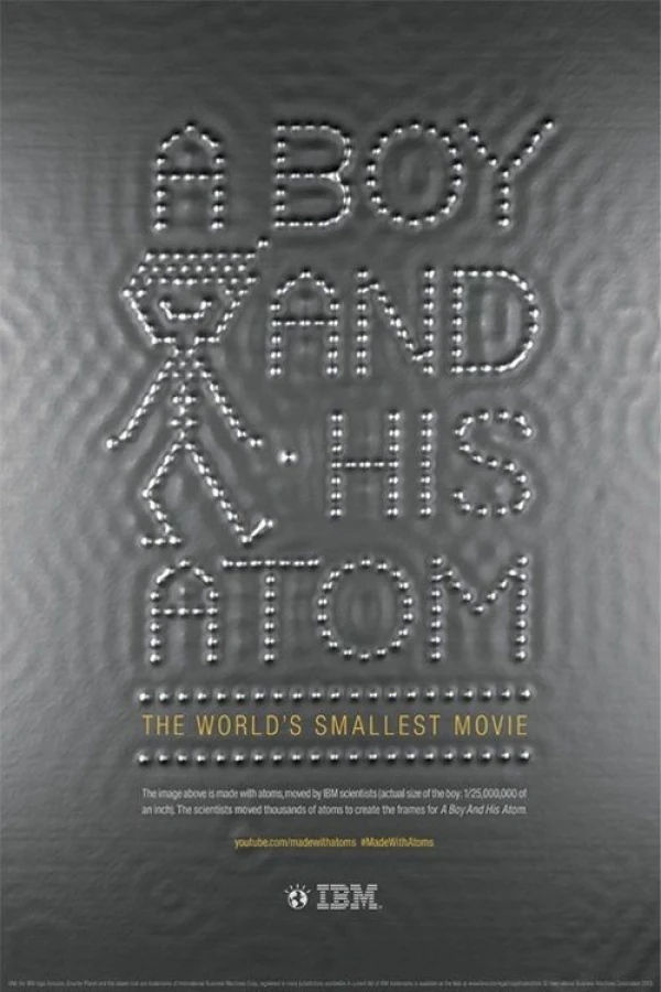 A Boy and His Atom: The World's Smallest Movie Juliste