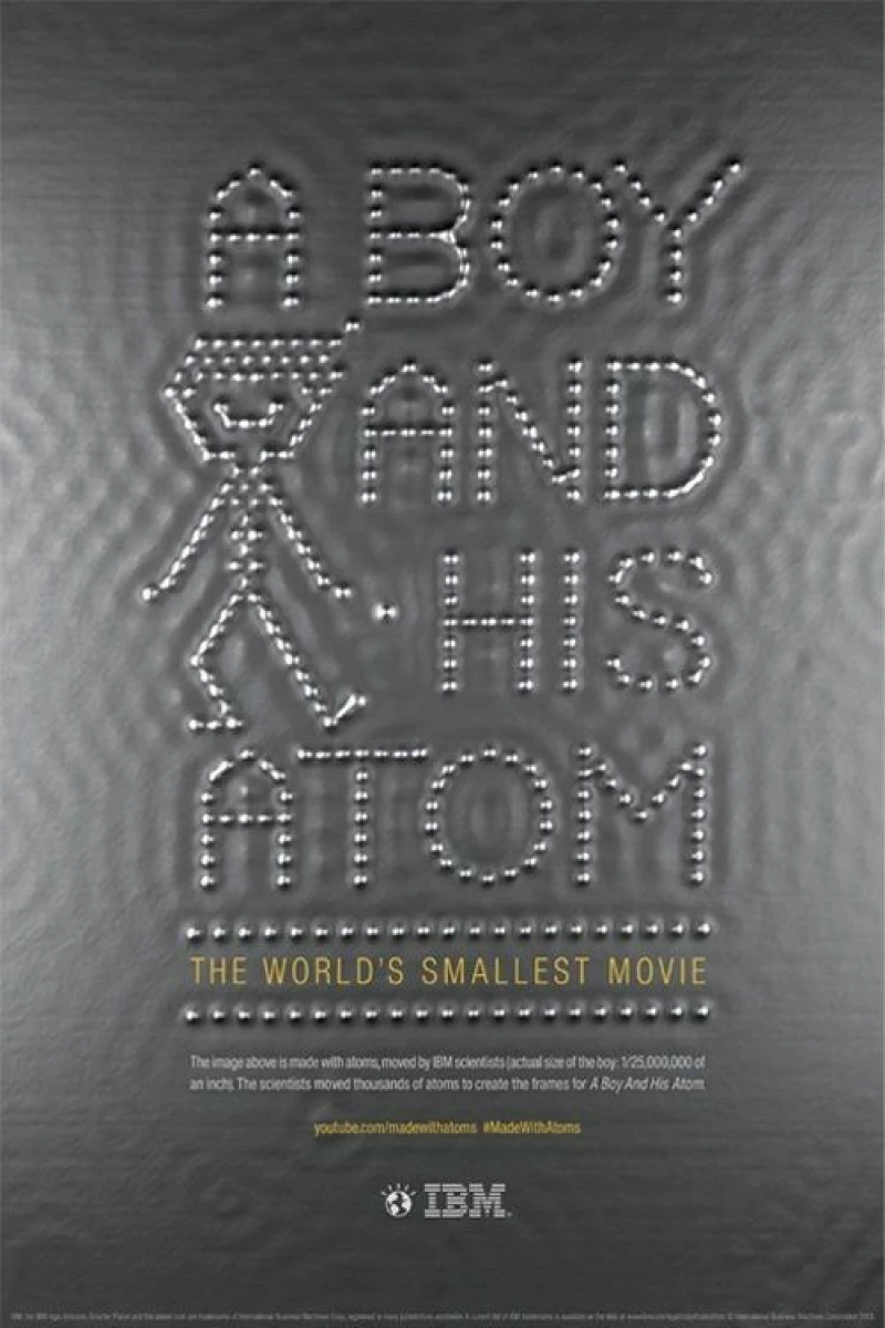 A Boy and His Atom: The World's Smallest Movie Juliste