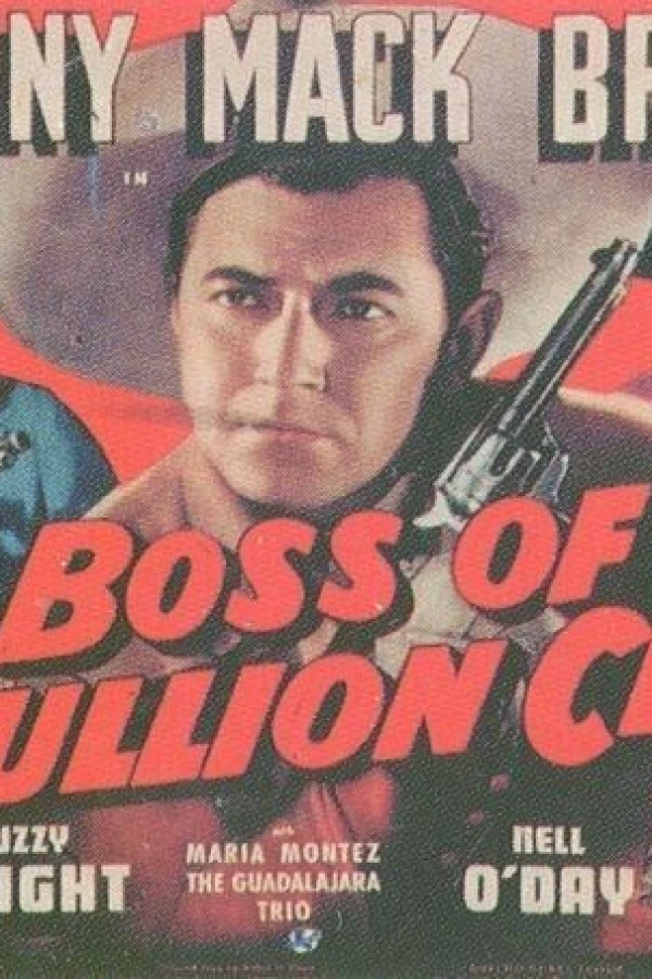 Boss of Bullion City Juliste