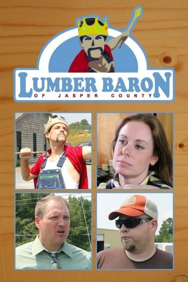 Lumber Baron of Jasper County Juliste