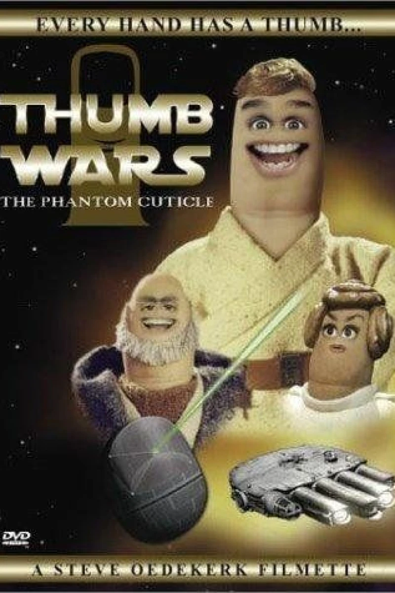 Thumb Wars: The Phantom Cuticle Juliste