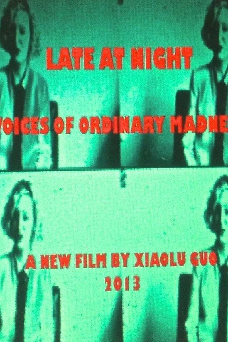 Late at Night: Voices of Ordinary Madness Juliste