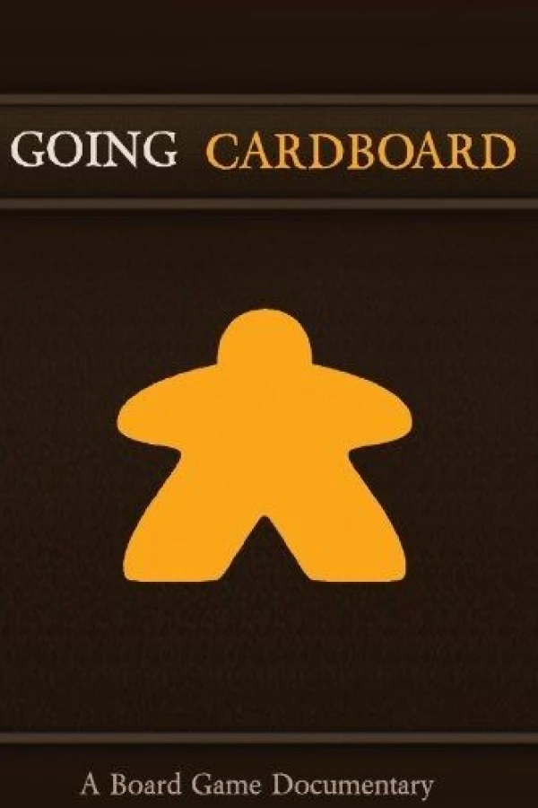 Going Cardboard: A Board Game Documentary Juliste