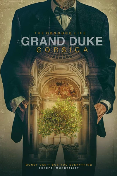 The Obscure Life of the Grand Duke of Corsica