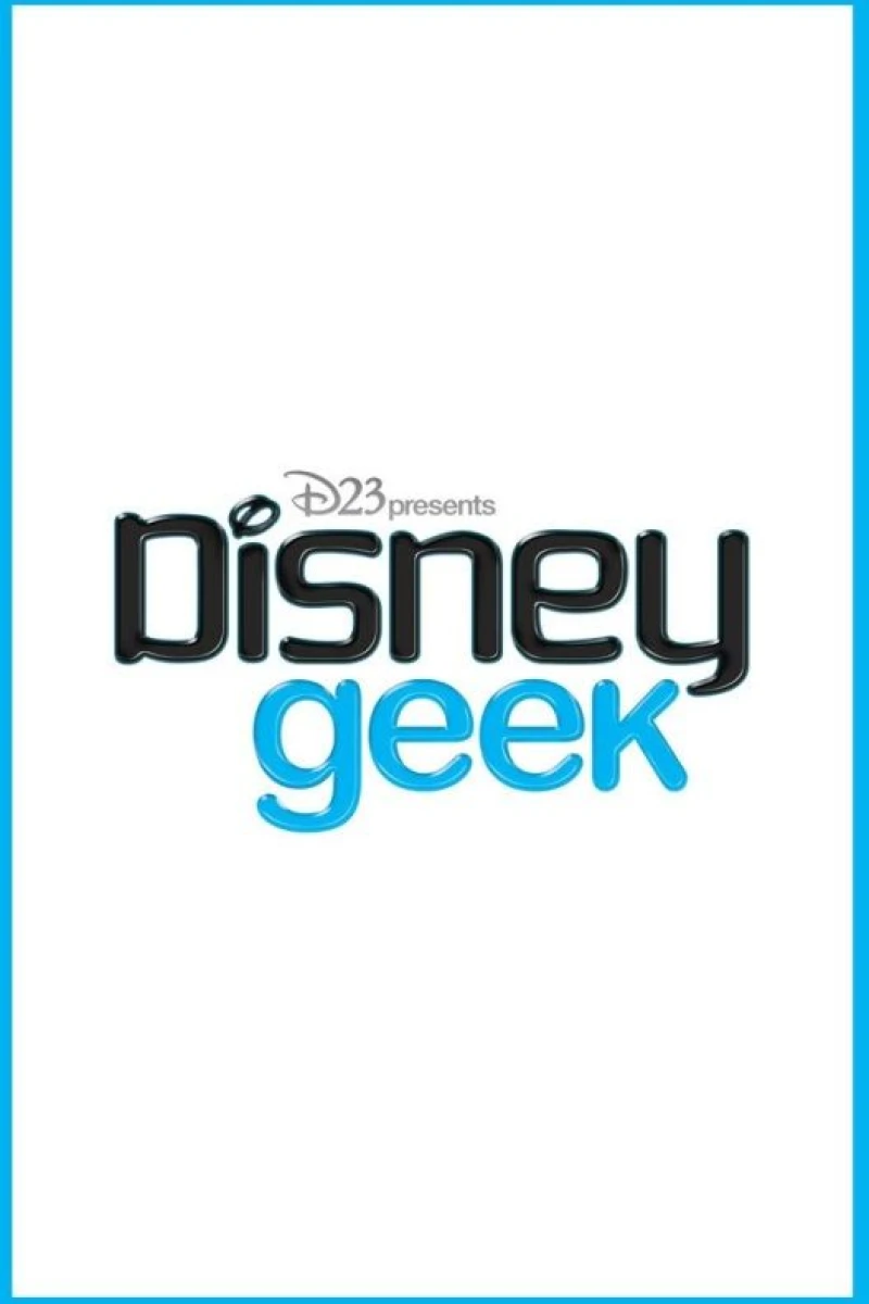 D23's Disney Geek Juliste