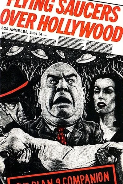 Flying Saucers Over Hollywood: The 'Plan 9' Companion