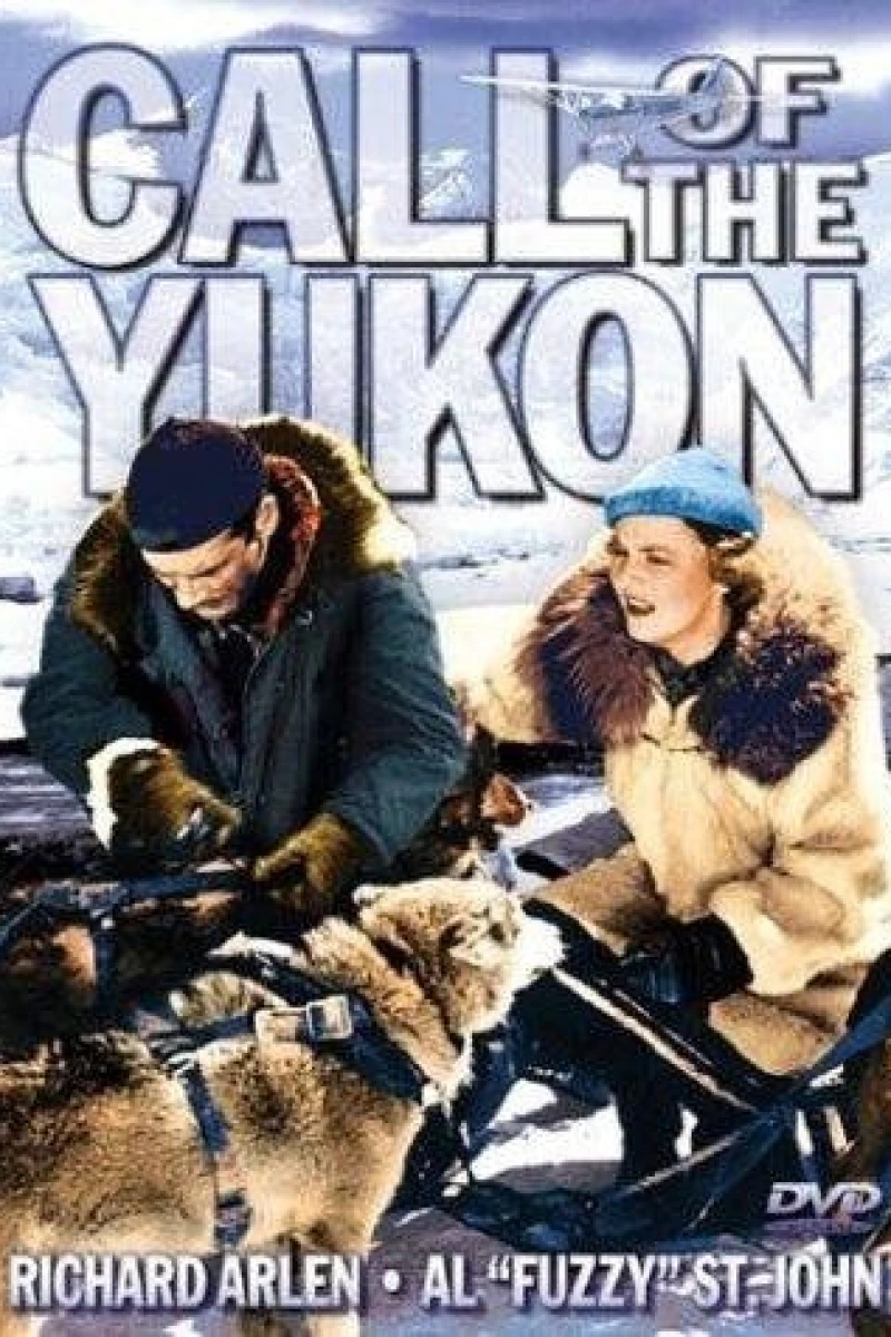 Call of the Yukon Juliste