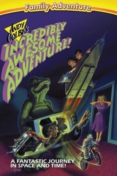 Andy Colby's Incredible Adventure