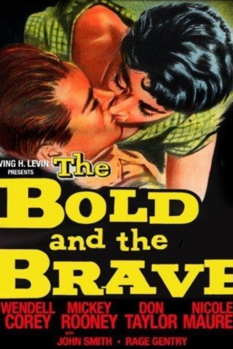 The Bold and the Brave Juliste