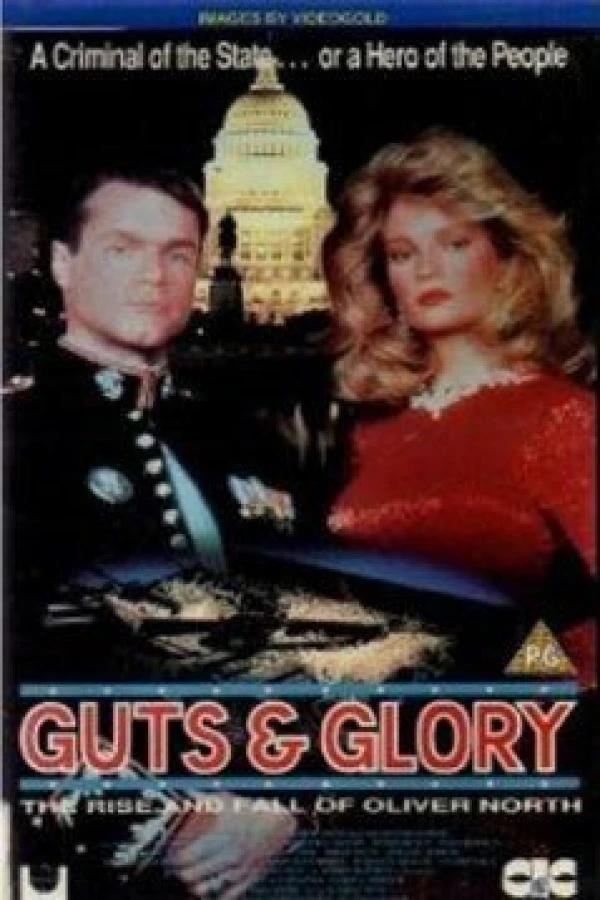 Guts and Glory: The Rise and Fall of Oliver North Juliste