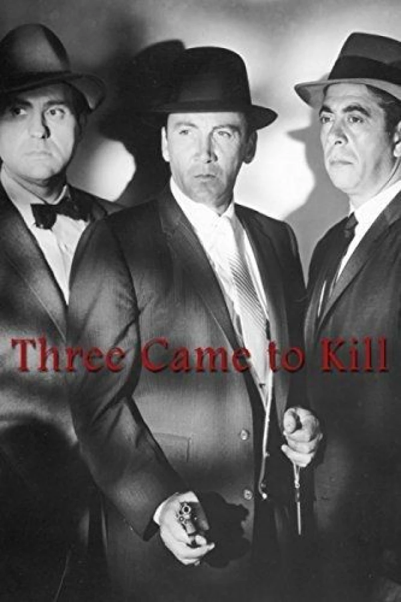 Three Came to Kill Juliste