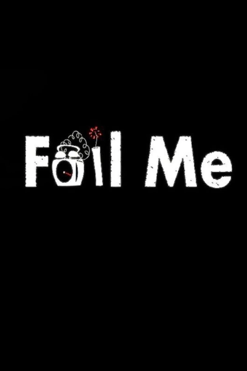 Foil Me: The Series Juliste