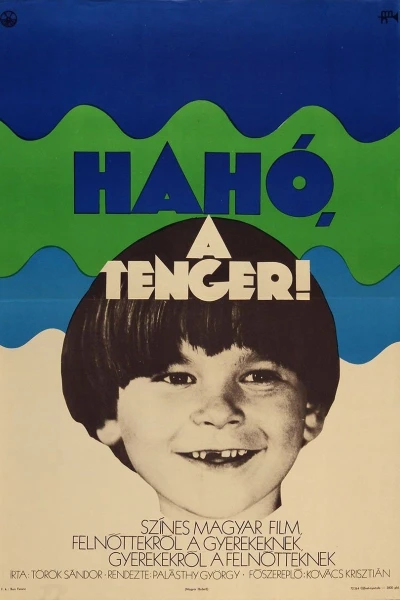 Hahó, a tenger!