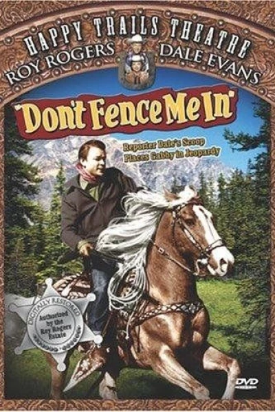 Don't Fence Me In