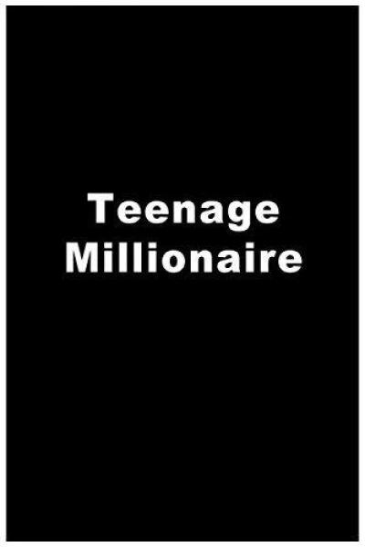 Teenage Millionaire