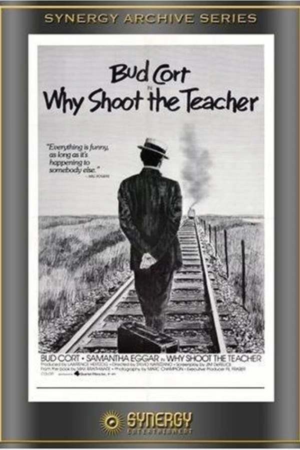 Why Shoot the Teacher? Juliste