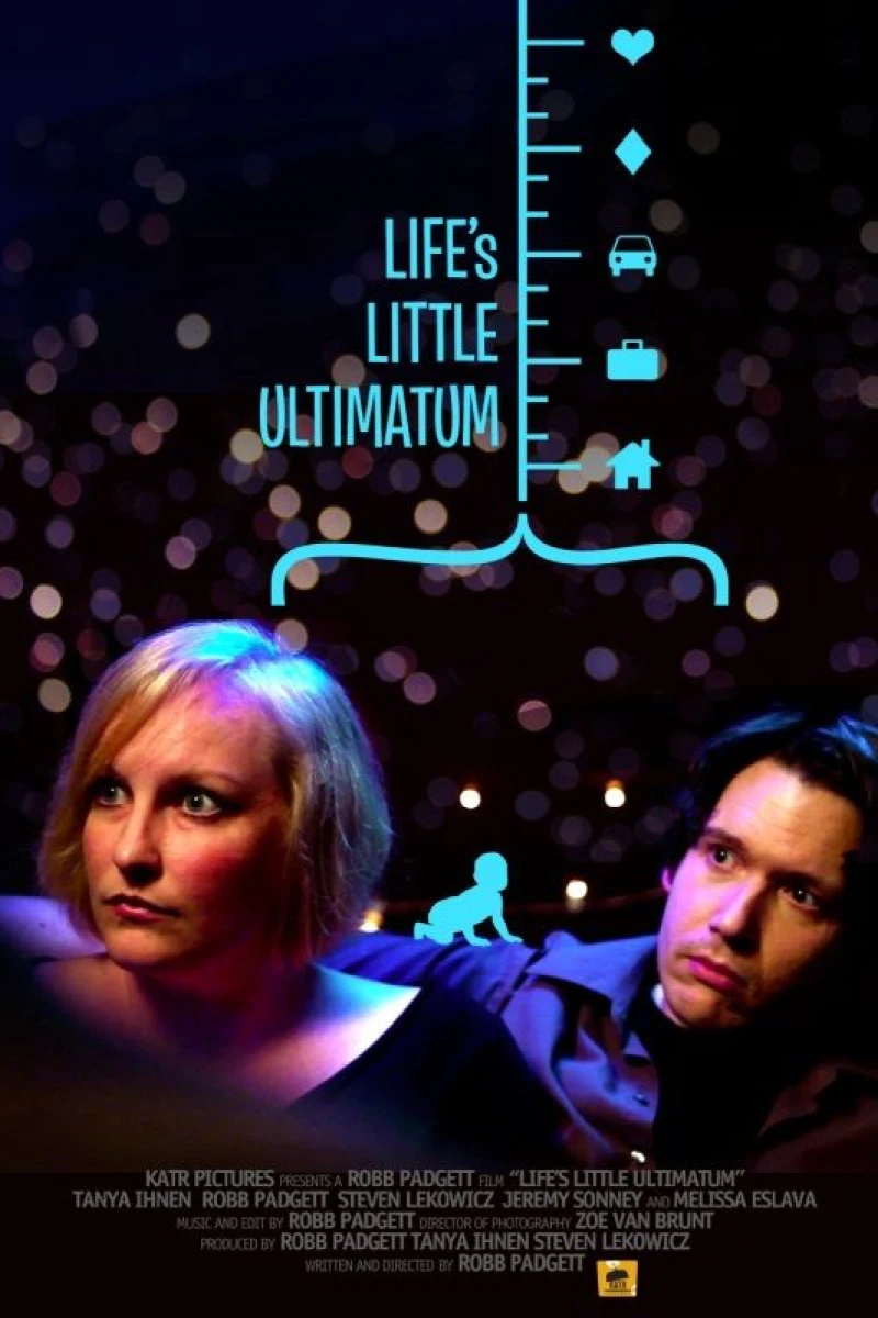 Life's Little Ultimatum Juliste