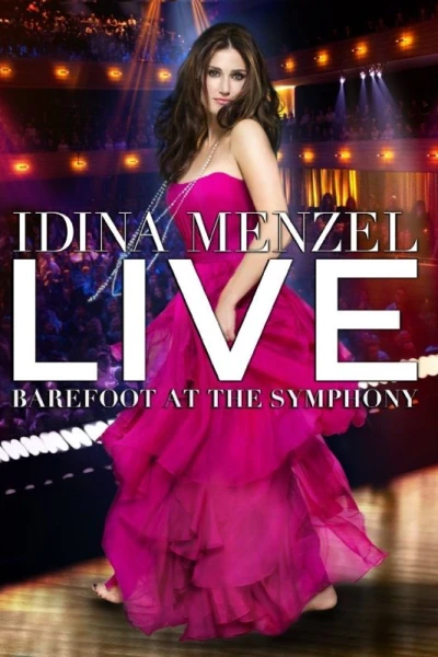 Idina Menzel Live: Barefoot at the Symphony