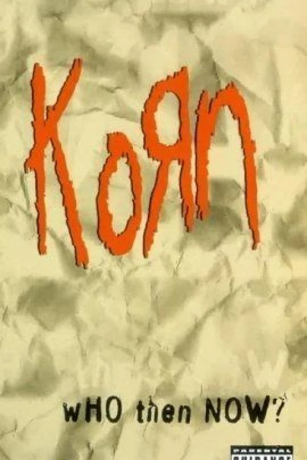 Korn: Who Then Now? Juliste