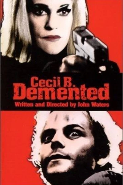 Cecil B. DeMented