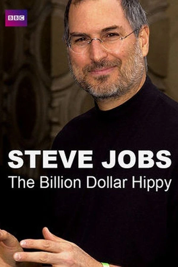 Steve Jobs: Billion Dollar Hippy Juliste