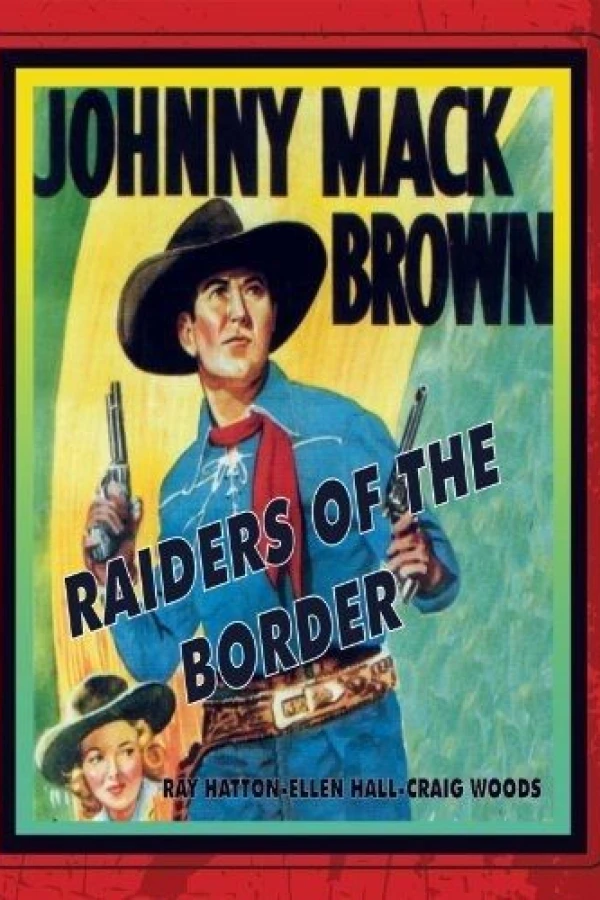 Raiders of the Border Juliste