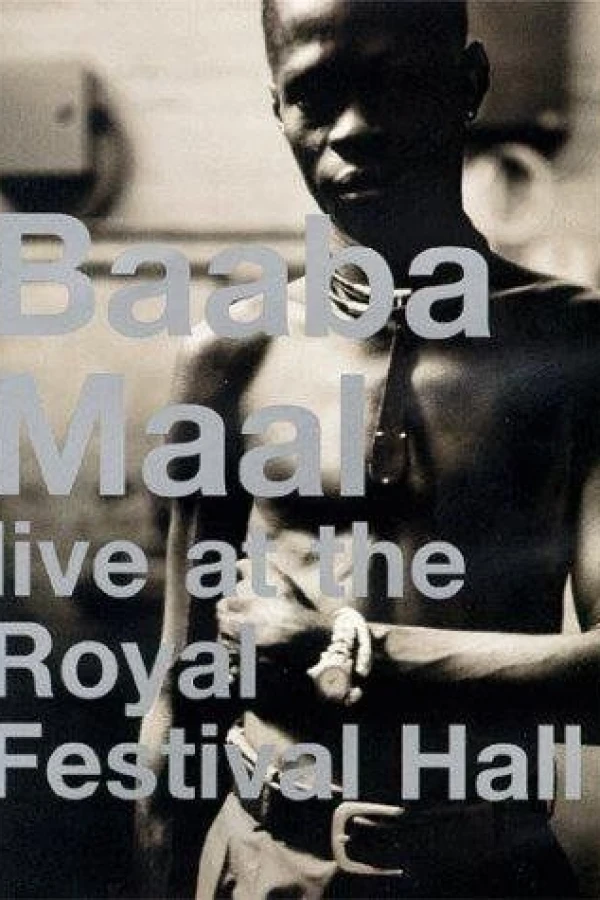 Baaba Maal: Live at the Royal Festival Hall Juliste