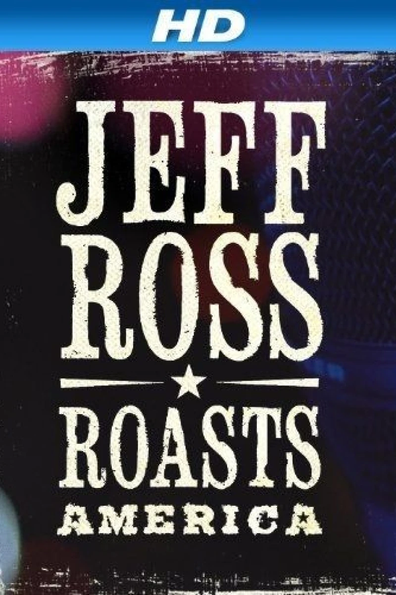 Jeff Ross Roasts America Juliste