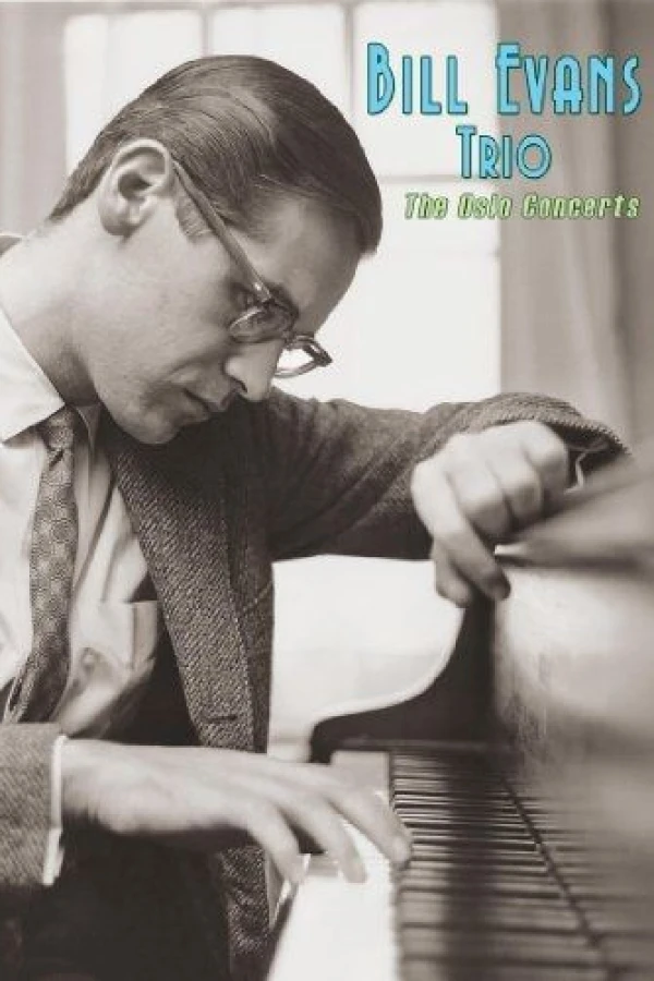 Bill Evans Trio: The Oslo Concerts Juliste