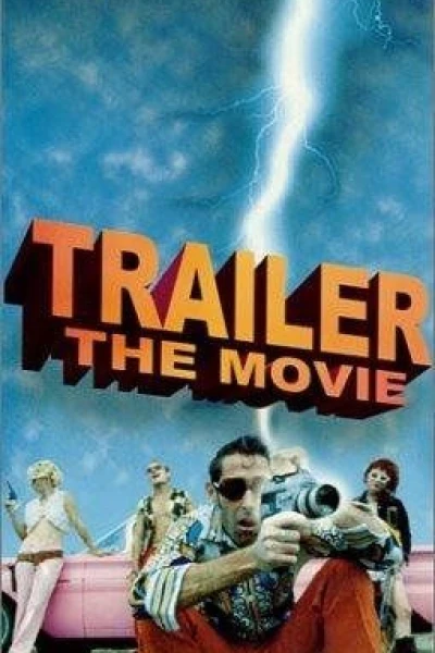 Trailer: The Movie