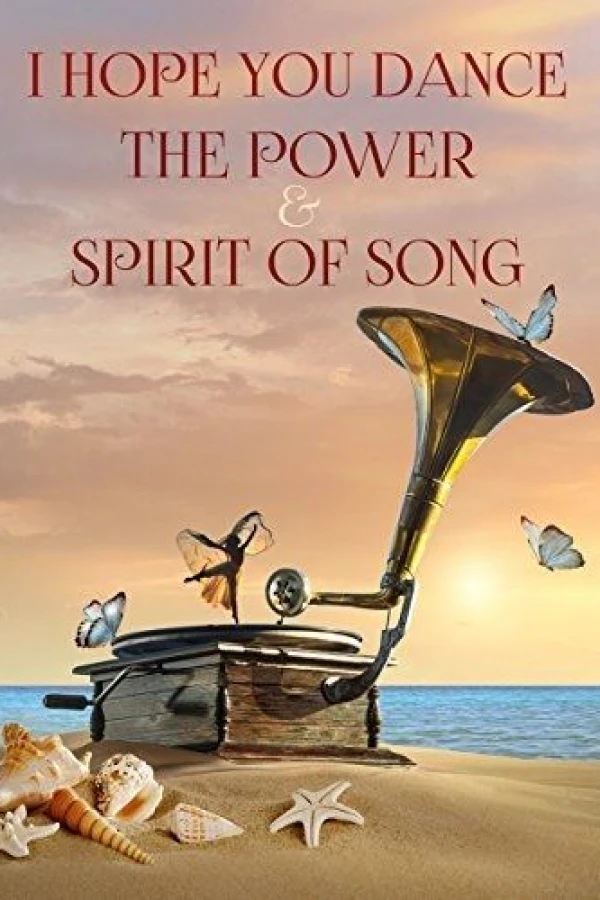 I Hope You Dance: The Power and Spirit of Song Juliste