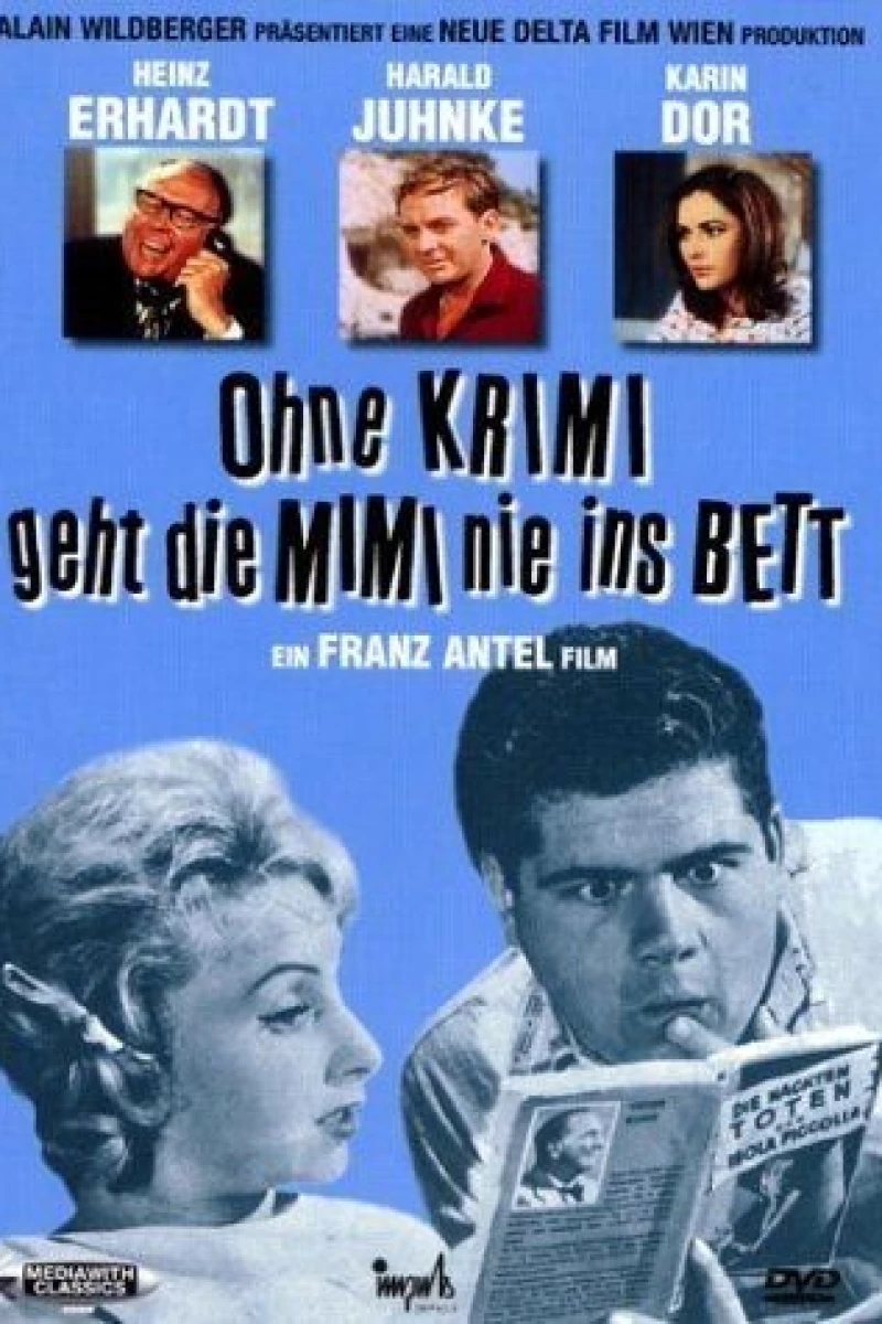 Ohne Krimi geht die Mimi nie ins Bett Juliste