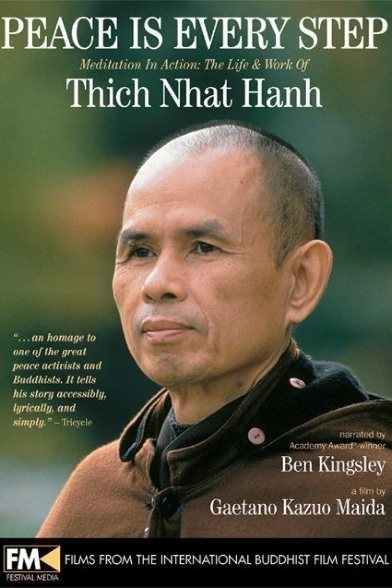 Peace Is Every Step: Meditation in Action: The Life and Work of Thich Nhat Hanh Juliste