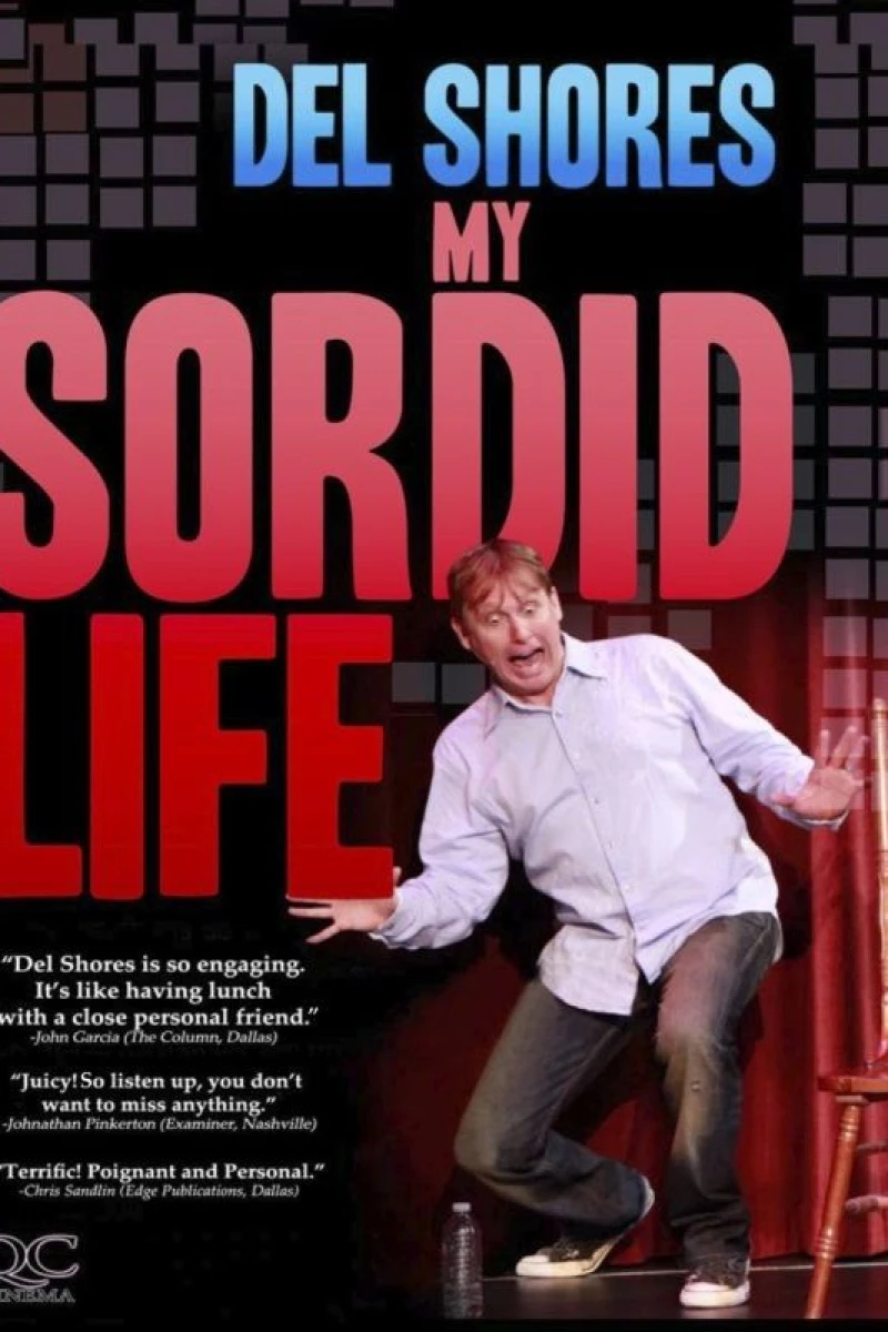 Del Shores: My Sordid Life Juliste