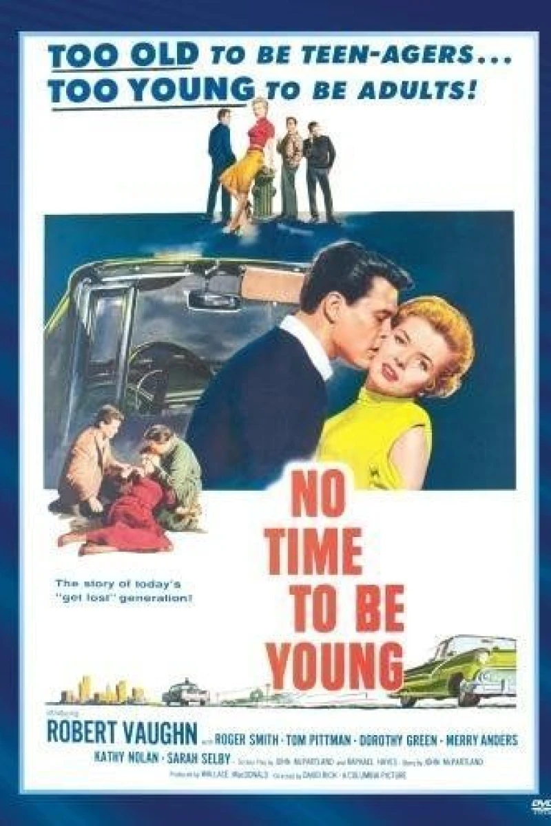 No Time to Be Young Juliste