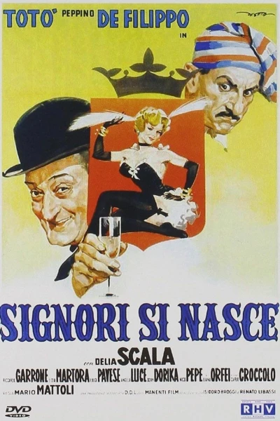 Signori si nasce