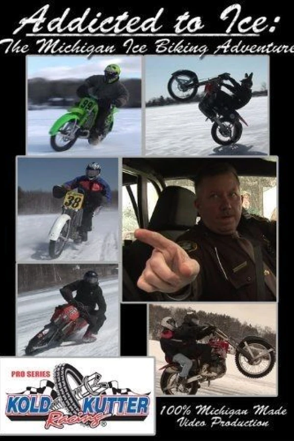 Addicted to Ice: The Michigan Ice Biking Adventure Juliste