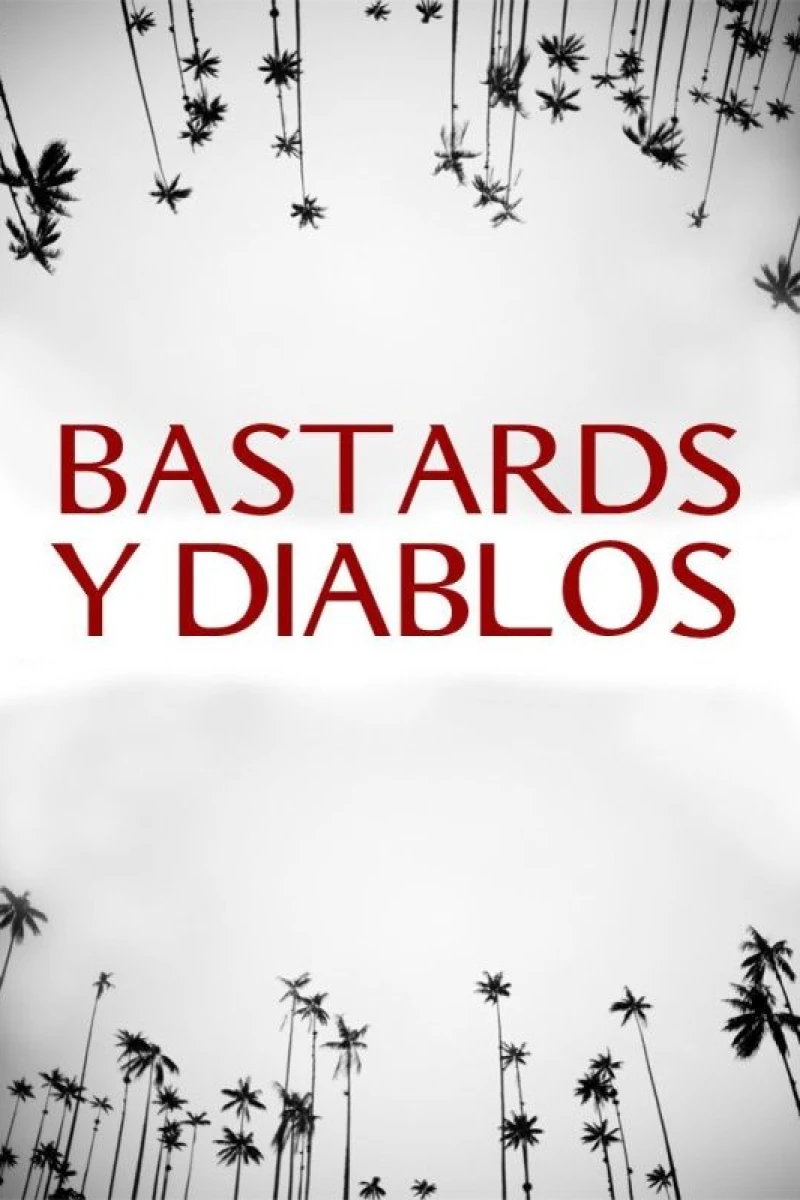 Bastards y Diablos Juliste