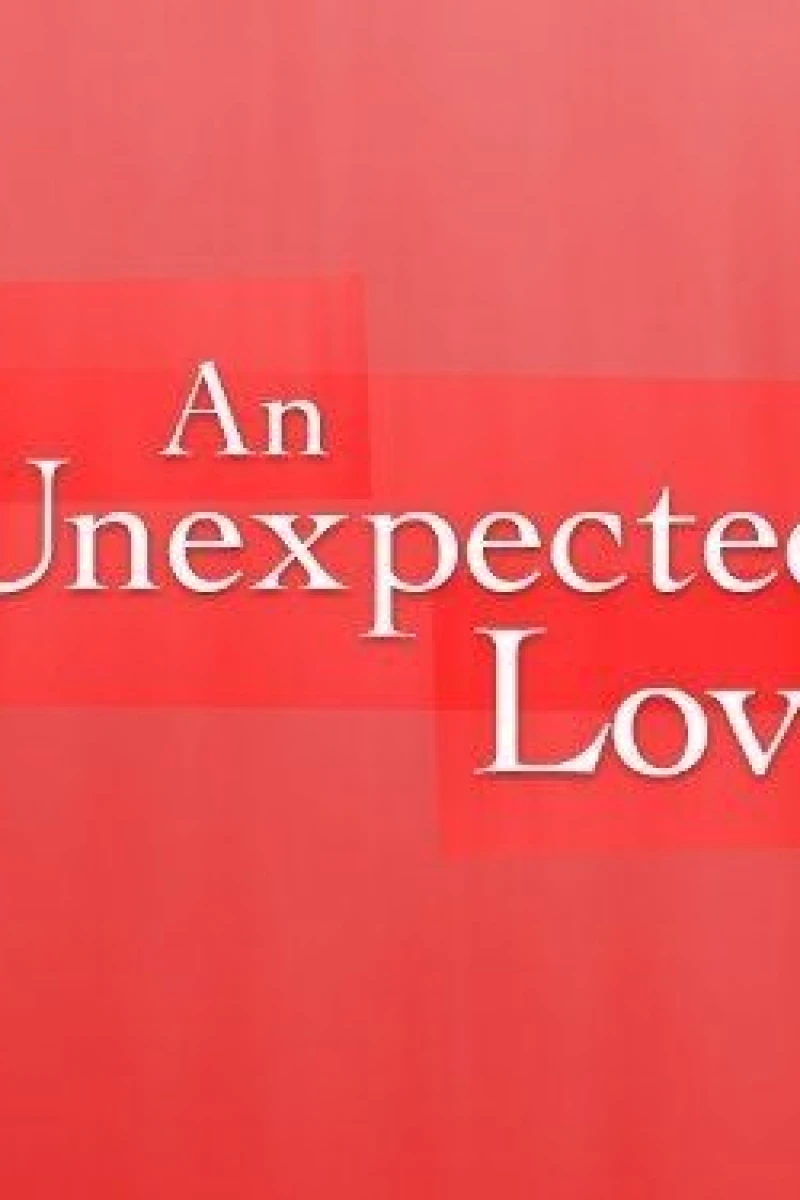 An Unexpected Love Juliste