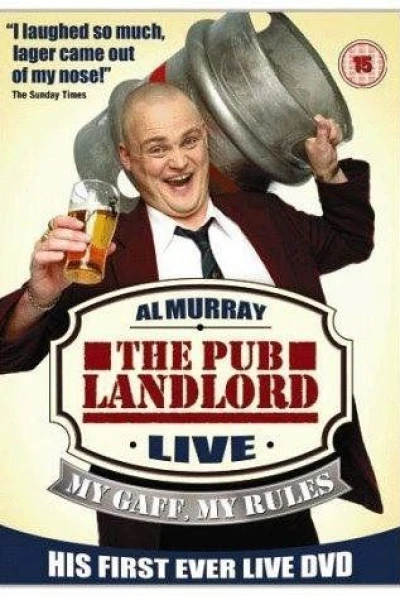 Al Murray: The Pub Landlord Live - My Gaff, My Rules