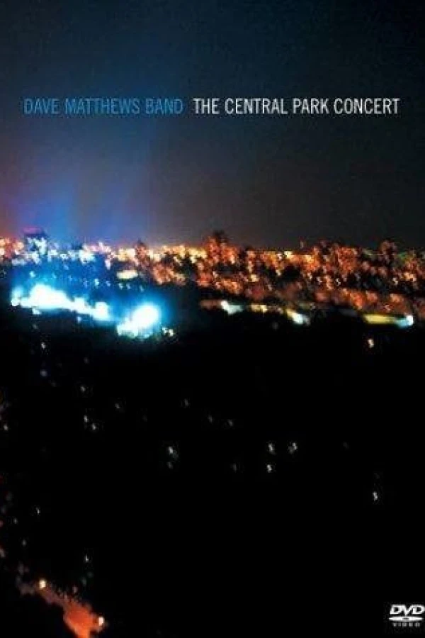 Dave Matthews Band: The Central Park Concert Juliste