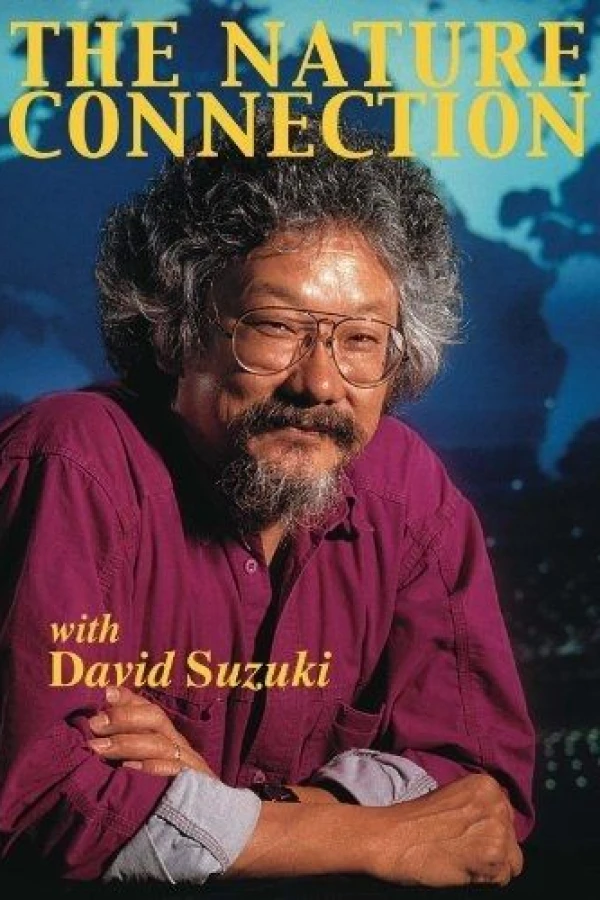 The Nature Connection with David Suzuki Juliste