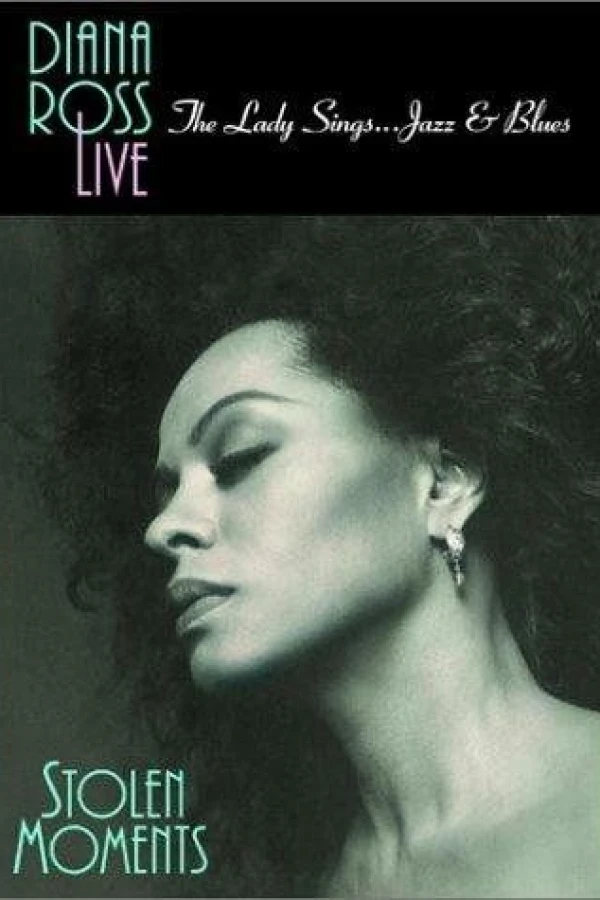 Diana Ross Live! The Lady Sings... Jazz Blues: Stolen Moments Juliste